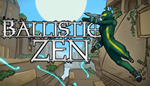  Ballistic Zen | Steam РУ+UA+KZ+СНГ