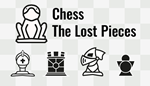 Chess: The Lost Pieces | Steam РУ+UA+KZ+СНГ