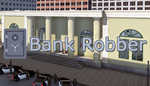   Bank Robber | Steam РУ+UA+KZ+СНГ