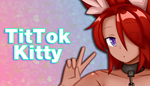TitTok Kitty | Steam РУ+UA+KZ+СНГ