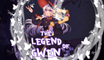  The Legend of Gwen | Steam РУ+UA+KZ+СНГ