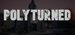  Polyturned | Steam РУ+UA+KZ+СНГ - изображение № 2