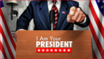 I Am Your President | Steam РУ+UA+KZ+СНГ