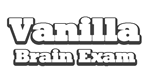  Vanilla Brain Exam | Steam РУ+UA+KZ+СНГ - изображение № 4