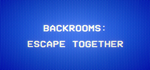  Backrooms: Escape Together | Steam РУ+UA+KZ+СНГ - изображение № 2