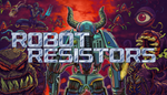  Robot Resistors | Steam РУ+UA+KZ+СНГ