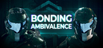  Bonding Ambivalence | Steam РУ+UA+KZ+СНГ - изображение № 2