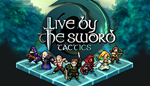  Live by the Sword: Tactics | Steam РУ+UA+KZ+СНГ