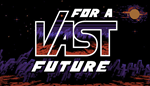  For a Vast Future | Steam РУ+UA+KZ+СНГ