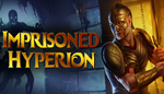  Imprisoned Hyperion | Steam РУ+UA+KZ+СНГ