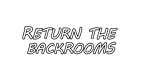  Return the Backrooms | Steam РУ+UA+KZ+СНГ - изображение № 4