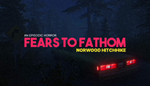 Fears to Fathom - Norwood Hitchhike | Steam РУ+СНГ