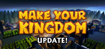  Make Your Kingdom | Steam РУ+UA+KZ+СНГ - изображение № 2