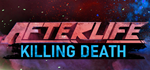  AFTERLIFE: KILLING DEATH | Steam РУ+UA+KZ+СНГ - изображение № 2