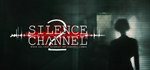  Silence Channel 2 | Steam РУ+UA+KZ+СНГ - изображение № 2