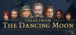  Tales from The Dancing Moon | Steam РУ+UA+KZ+СНГ - изображение № 2