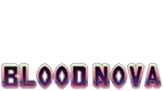  Blood Nova | Steam РУ+UA+KZ+СНГ - изображение № 4