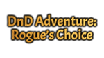  DnD Adventure: Rogue's Choice | Steam РУ+UA+KZ+СНГ - изображение № 4