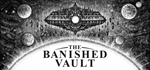  The Banished Vault | Steam РУ+UA+KZ+СНГ - изображение № 2