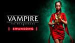 Vampire: The Masquerade-Swansong PRIMOGEN |Steam РУ+