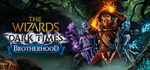  The Wizards-Dark Times: Brotherhood | Steam РУ+СНГ - изображение № 2