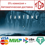  Fantôme | Steam РУ+UA+KZ+СНГ