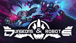  Dungeons and Robots | Steam РУ+UA+KZ+СНГ - изображение № 2