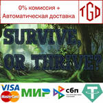  Survive or Thrive | Steam РУ+UA+KZ+СНГ