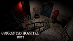  Corrupted Hospital : Part1 | Steam РУ+UA+KZ+СНГ - изображение № 2