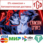 Crimson Spires | Steam РУ+UA+KZ+СНГ