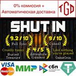 SHUT IN | Steam РУ+UA+KZ+СНГ