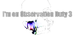  I'm on Observation Duty 3 | Steam РУ+UA+KZ+СНГ - изображение № 3