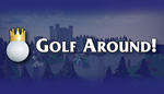  Golf Around! | Steam РУ+UA+KZ+СНГ - изображение № 2