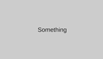  Something | Steam РУ+UA+KZ+СНГ - изображение № 2