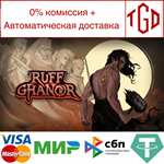 Ruff Ghanor | Steam РУ+UA+KZ+СНГ
