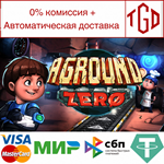  Aground Zero | Steam РУ+UA+KZ+СНГ