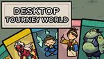  Desktop Tourney World | Steam Россия  - изображение № 2