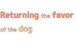 Returning the favor of the dog | Steam РУ+UA+KZ+СНГ� - изображение № 3