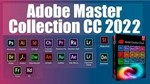 ADOBE Master Collection 2021/2022 For Windows/Mac