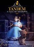 TANDEM: A TALE OF SHADOWS XBOX ONE/X|S КЛЮЧ