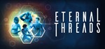 Eternal Threads  Steam Region free global +