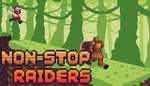 Non-Stop Raiders Steam Region free +