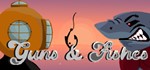 Guns & Fishes Steam Region free +