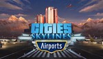 Cities: Skylines - Airports  ключ Steam Global RU/CIS