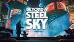 Beyond a Steel Sky ключ Global RU/CIS РФ СНГ Россия