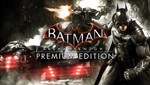 Batman: Arkham Knight Premium Edition  Steam RU/CIS