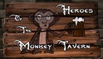 Heroes of the Monkey Tavern  Steam Global  +