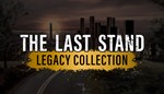 The Last Stand Legacy Collection Steam Global + RU/CIS
