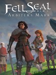 Fell Seal: Arbiter's Mark ключ Global RU/CIS РФ/СНГ