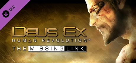 Deus Ex Human Revolution Missing Link DLC STEAM Global